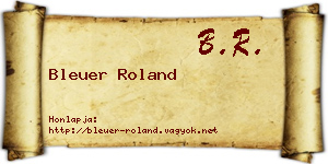 Bleuer Roland névjegykártya